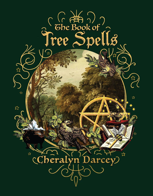 The Book of Tree Spells by Cheralyn Darcey featuring mystical illustrations and a vintage forest background