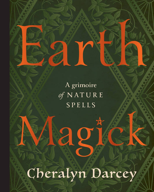 Earth Magick - Cheralyn Darcey book cover featuring a green background with nature-inspired designs