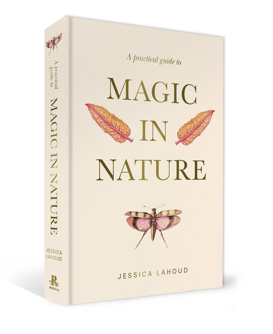 Practical Guide to Magic in Nature by Jessica Lahoud featuring elegant illustrations on the cover