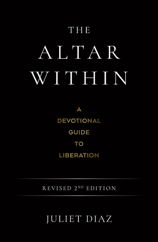 The Altar Within book cover by Juliet Diaz featuring a devotional guide to liberation