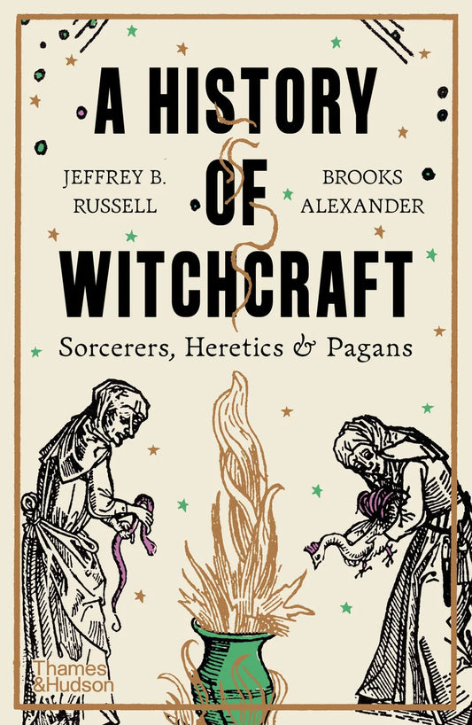 A History of Witchcraft - Jeffrey B. Russell, Brooks Alexander book cover featuring sorcerers and pagans