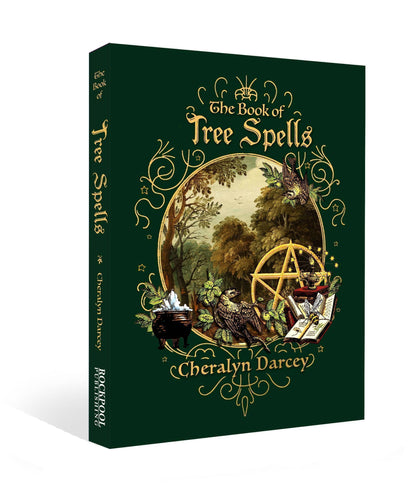 The Book of Tree Spells by Cheralyn Darcey with Illustrated Cover and Magical Elements