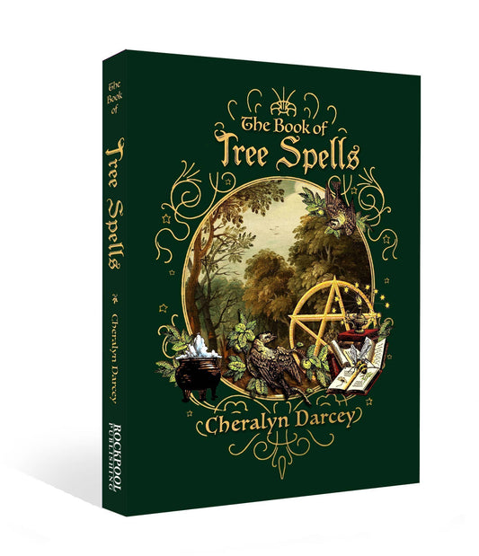 The Book of Tree Spells by Cheralyn Darcey with Illustrated Cover and Magical Elements