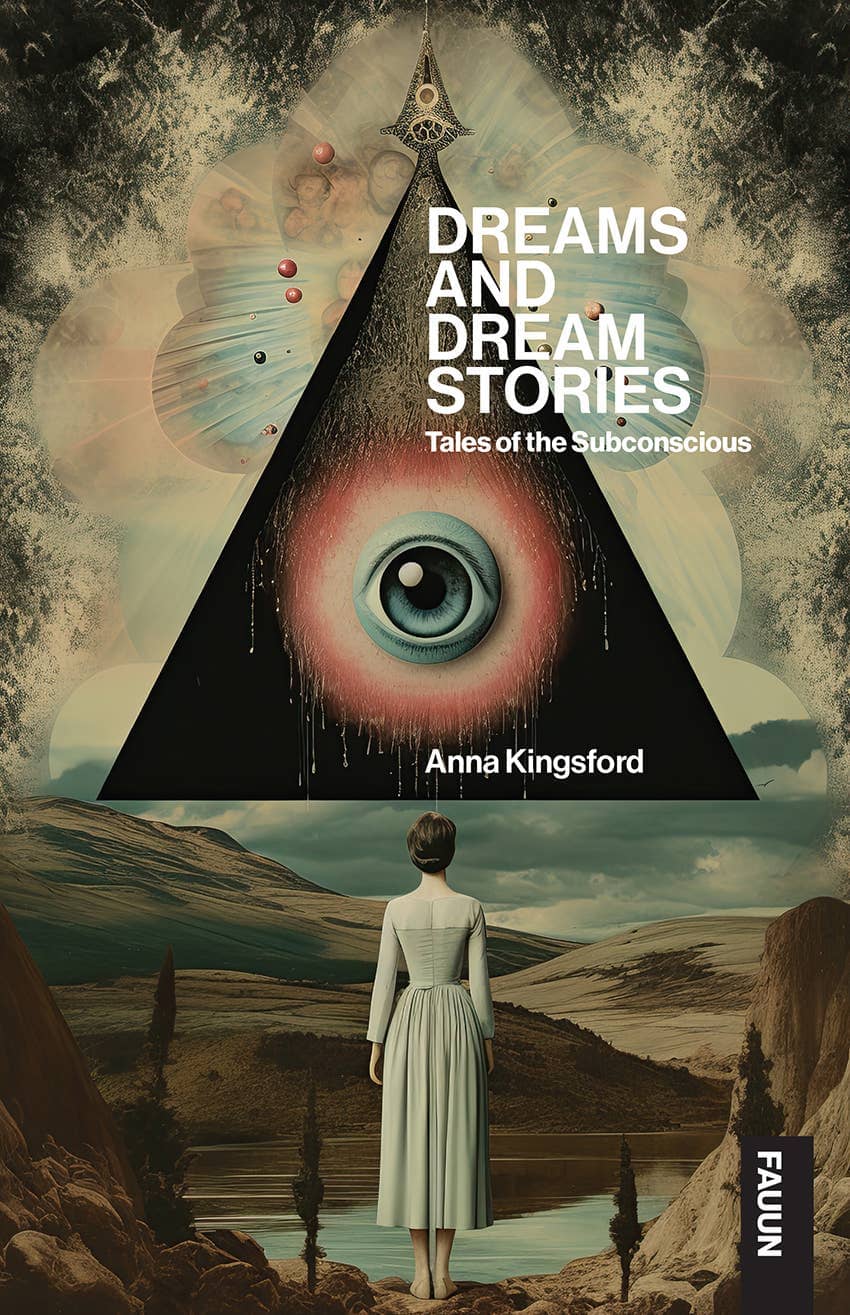 Dreams and Dream Stories - Anna Kingsford paperback book cover featuring a surreal eye and a figure in a landscape