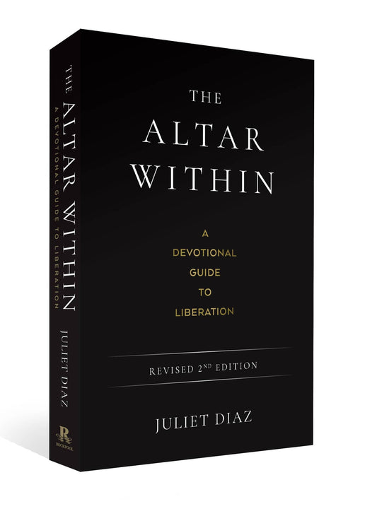 The Altar Within by Juliet Diaz, a revised second edition devotional guide to liberation